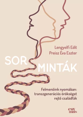 Lengyelfi Edit, Preisz Éva Eszter - Sorsminták