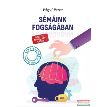 Vágyi Petra - Sémáink fogságában