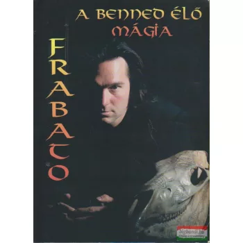 A benned élő mágia