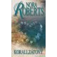 Nora Roberts - Korallzátony