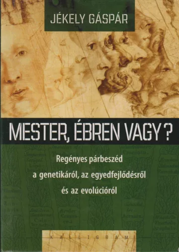 Jékely Gáspár - Mester, ébren vagy?
