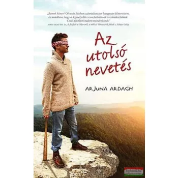 Arjuna Ardagh - Az utolsó nevetés