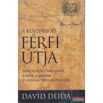 David Deida - A különleges férfi útja