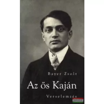 Bayer Zsolt - Az ős Kaján