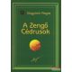 Vlagyimir Megre - A Zengő Cédrusok - Oroszország Zengő Cédrusai 2. 