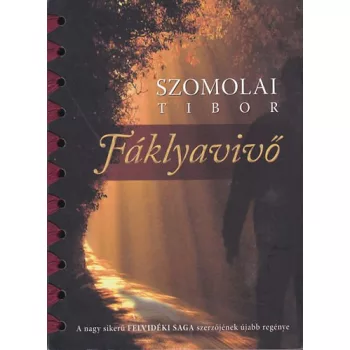 Szomolai Tibor - Fáklyavivő