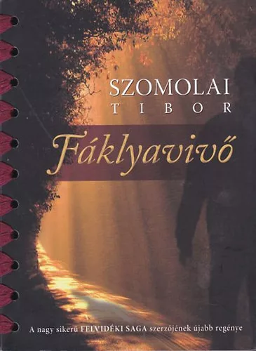 Szomolai Tibor - Fáklyavivő