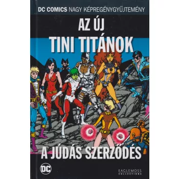 Marv Wolfman - Az új Tini Titánok - A Júdás szerződés