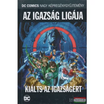 Az Igazság Ligája: Kiálts az Igazságért