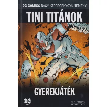 Geoff Johns - Tini Titánok - Gyerekjáték