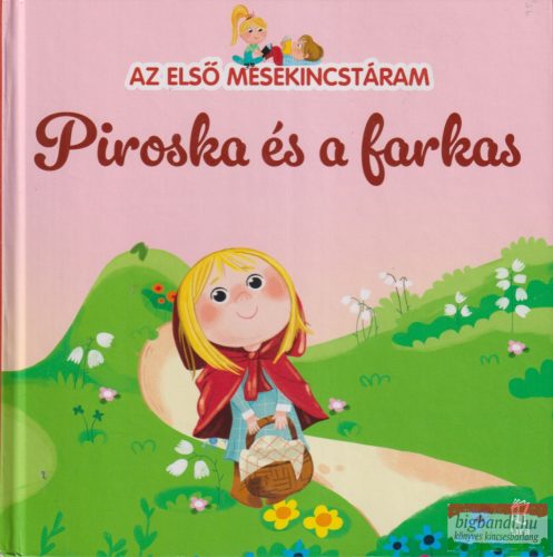 Piroska és a farkas - Az első mesekincstáram