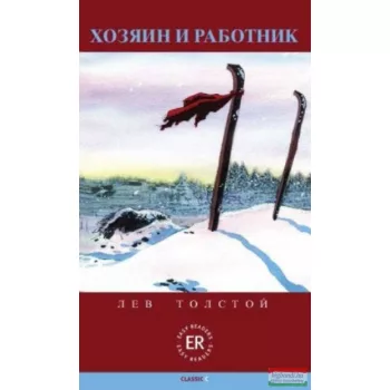 Lev Tolsztoj - Chozjain i rabotnik