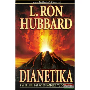   L. Ron Hubbard - Dianetika - A szellemi egészség modern tudománya
