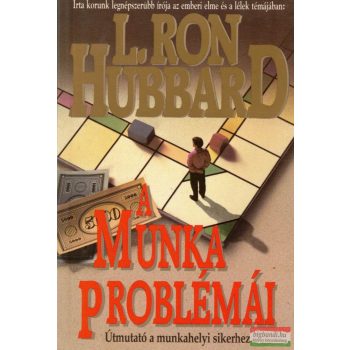 L. Ron Hubbard - A munka problémái