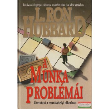 L. Ron Hubbard - A munka problémái 