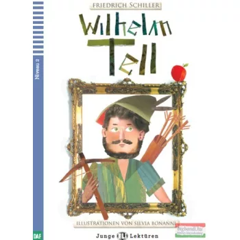 Friedrich Schiller - Wilhelm Tell + Audio CD