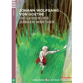   Johann Wolfgang Goethe - Die Leiden Des Jungen Werther + Audio CD