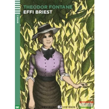 Theodor Fontane - Effi Briest