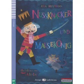 E. T. A. Hoffmann - Nussknacker und Mausekönig + Audio-CD