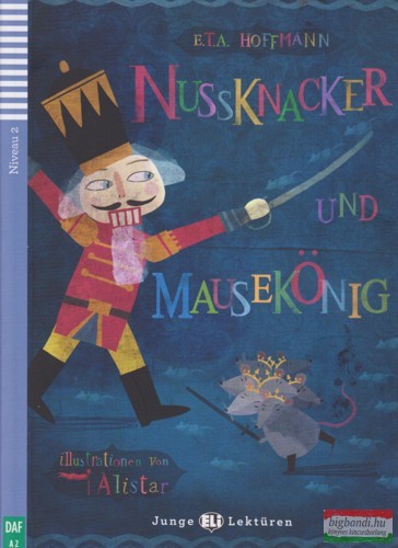 E. T. A. Hoffmann - Nussknacker und Mausekönig + Audio-CD