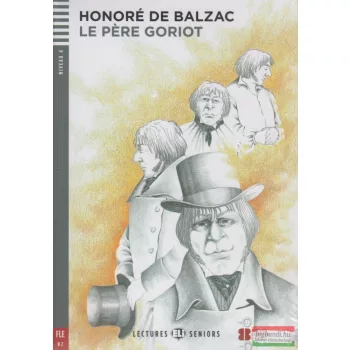 Honoré de Balzac - Le Père Goriot + Audio CD