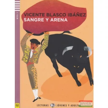 Vicente Blasco Ibanez - Sangre y arena + Audio CD