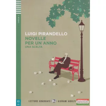 Luigi Pirandello - Novelle per un anno – Una scelta + CD