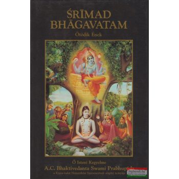   A. C. Bhaktivedanta Swami Prabhupáda  - Srímad Bhágavatam - Ötödik Ének (fóliázott)
