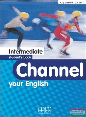 Channel your English Intermediate Student's Book