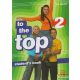 To the Top 2 - Student's Book