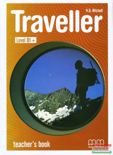 Traveller B1+ Teacher's Book