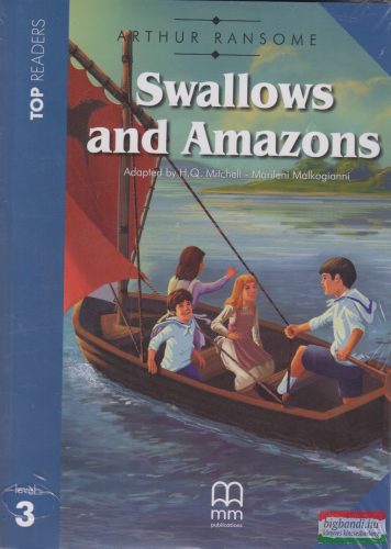 Arthur Ransome - Swallows and Amazons (level 3) - Student's Book with CD-ROM