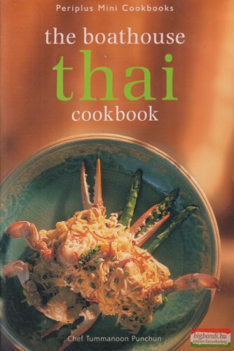 Chef Tummanoon Punchun - The ​Boathouse Thai Cookbook