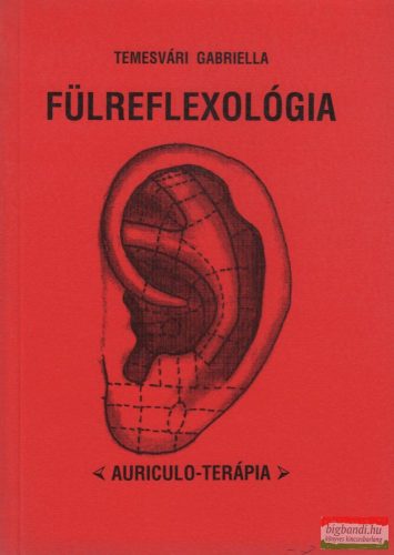Temesvári Gabriella - Fülreflexológia