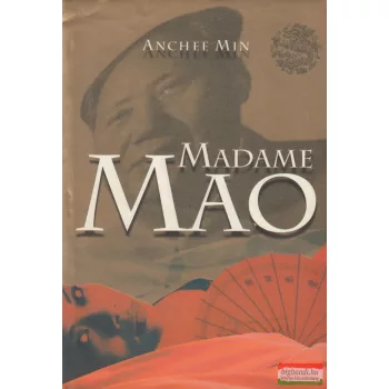 Anchee Min - Madame ​Mao
