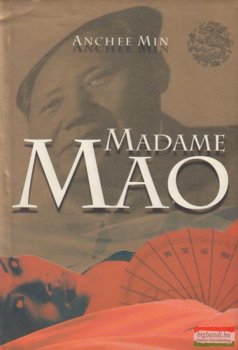 Anchee Min - Madame ​Mao