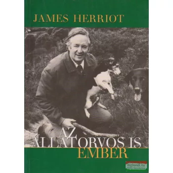 James Herriot - Az állatorvos is ember