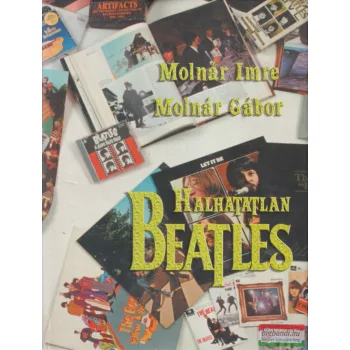 Molnár Imre, Molnár Gábor - Halhatatlan Beatles