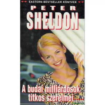 Peter Sheldon - A budai milliárdosok titkos szerelmei