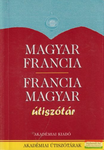 Végh Béla szerk. - Magyar-francia / francia-magyar útiszótár