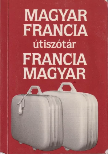 Végh Béla szerk.  - Magyar-francia/francia-magyar útiszótár