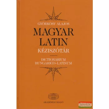Györkösy Alajos - Magyar-latin kéziszótár