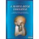 Marx György - A marslakók érkezése - Magyar tudósok, akik nyugaton alakították a 20. század történelmét