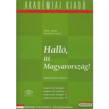   Halló, itt Magyarország! - kiegészítő kötet - Magyar nyelvkönyv