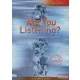 Barta Éva - Are you listening? - Feladatlapok beszédértés-vizsgához