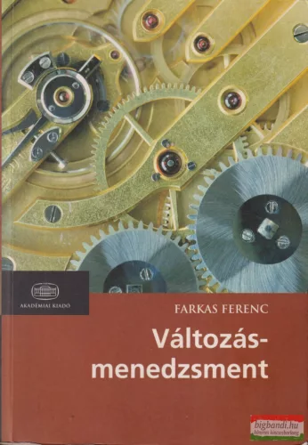 Farkas Ferenc - Változásmenedzsment