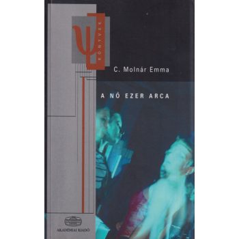 C. Molnár Emma - A nő ezer arca 