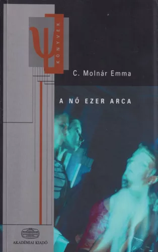 C. Molnár Emma - A nő ezer arca 