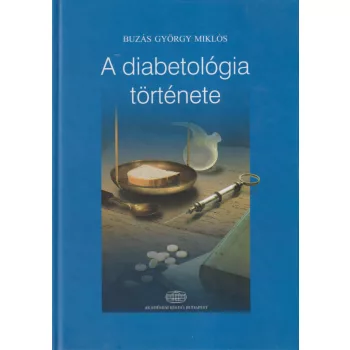Buzás György Miklós - A diabetológia története