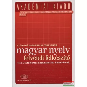   Szívósné Vásárhelyi Zsuzsanna - Magyar nyelv felvételi felkészítő